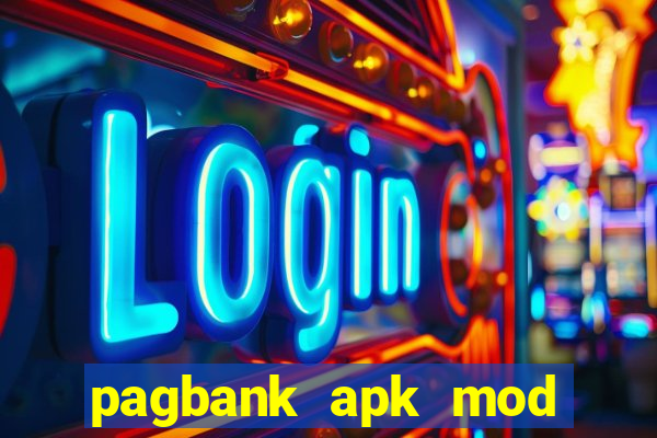 pagbank apk mod dinheiro infinito