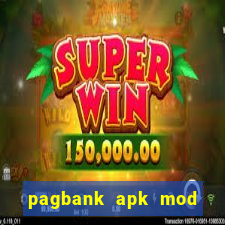 pagbank apk mod dinheiro infinito