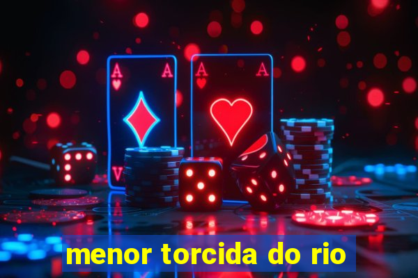 menor torcida do rio