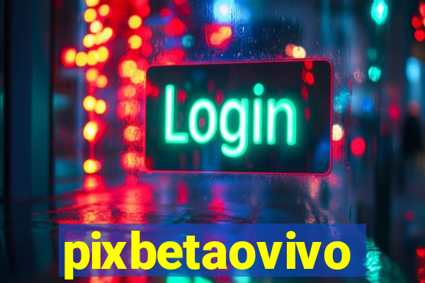 pixbetaovivo