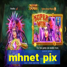 mhnet pix