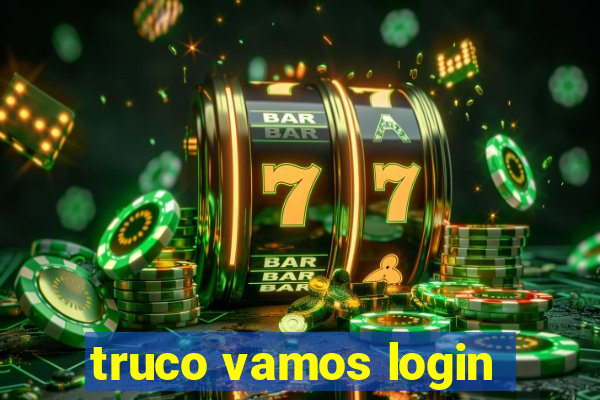 truco vamos login