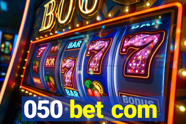 050 bet com