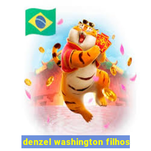denzel washington filhos