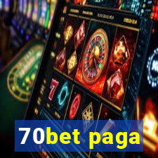 70bet paga