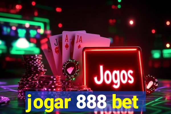 jogar 888 bet