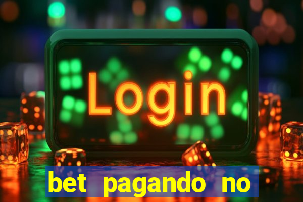bet pagando no cadastro sem deposito