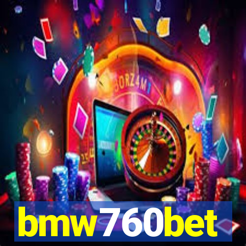bmw760bet