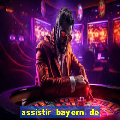assistir bayern de munique x real madrid futemax
