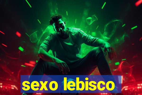 sexo lebisco