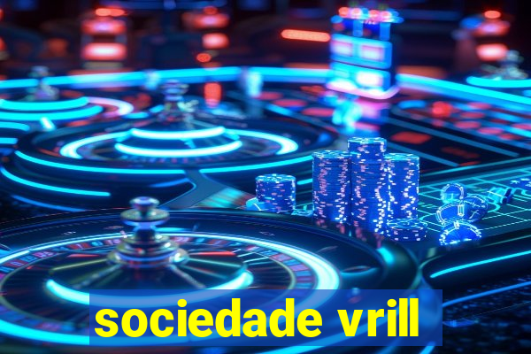 sociedade vrill