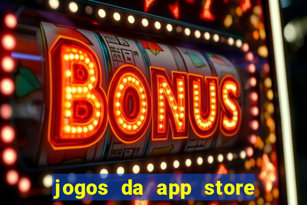 jogos da app store que ganha dinheiro de verdade