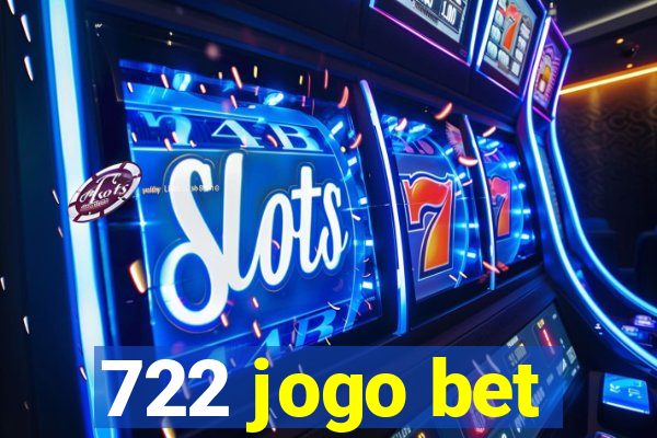 722 jogo bet