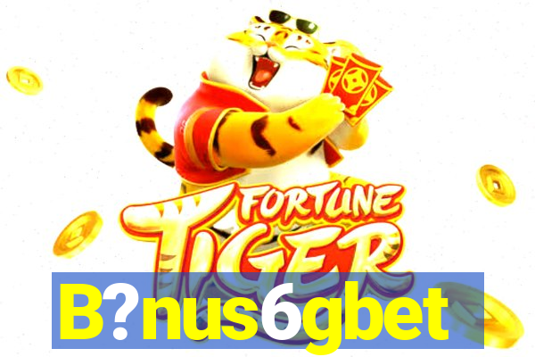 B?nus6gbet