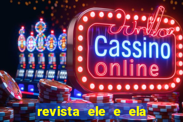 revista ele e ela cartas do forum