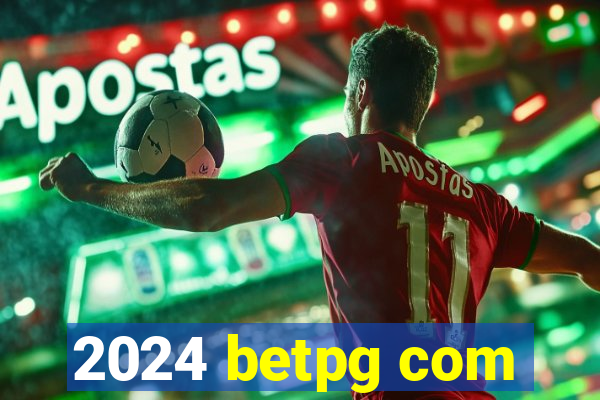 2024 betpg com