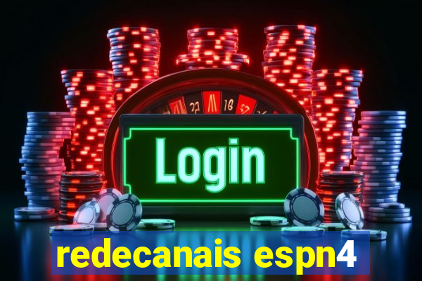 redecanais espn4