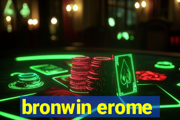 bronwin erome