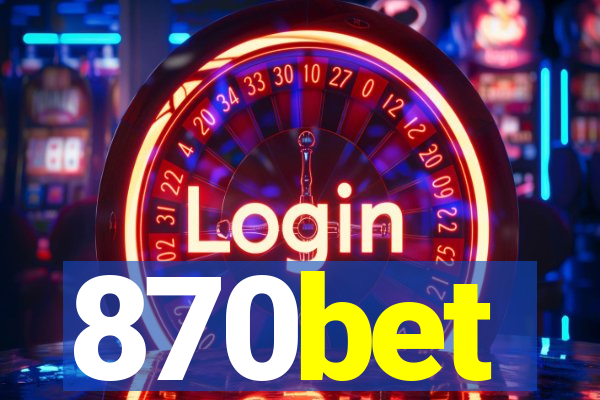 870bet