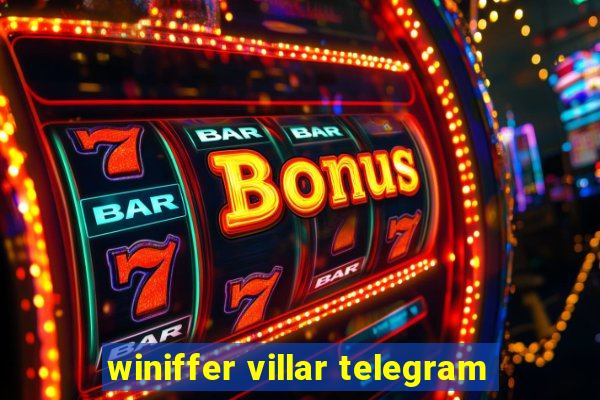 winiffer villar telegram