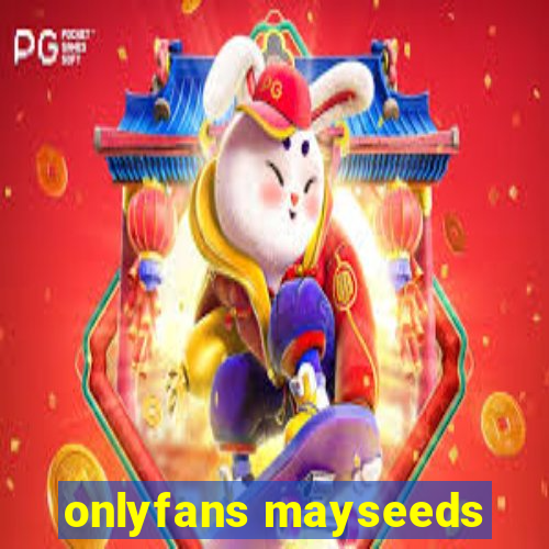 onlyfans mayseeds