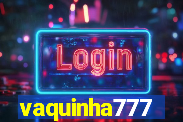 vaquinha777