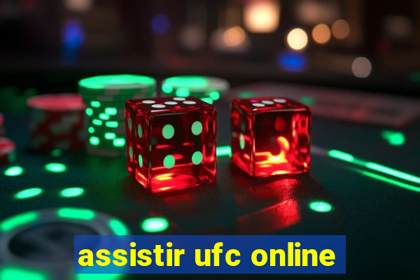 assistir ufc online