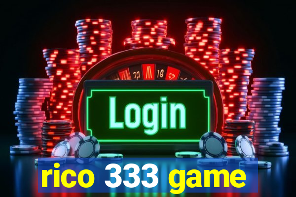 rico 333 game