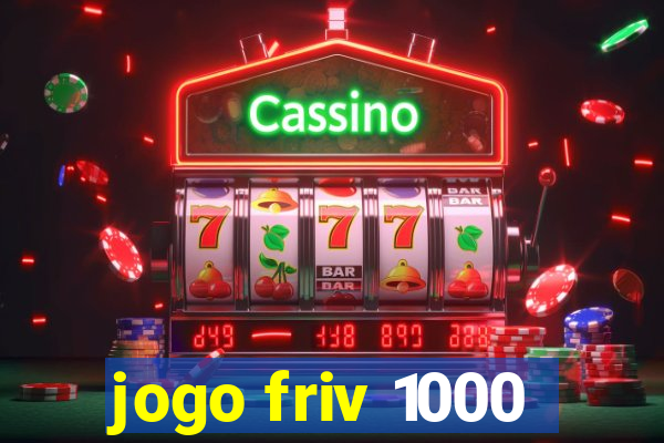 jogo friv 1000