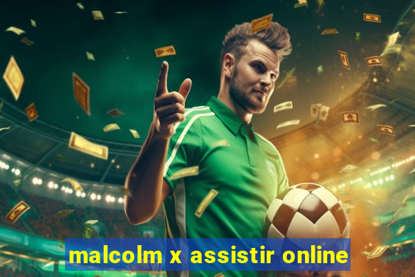 malcolm x assistir online