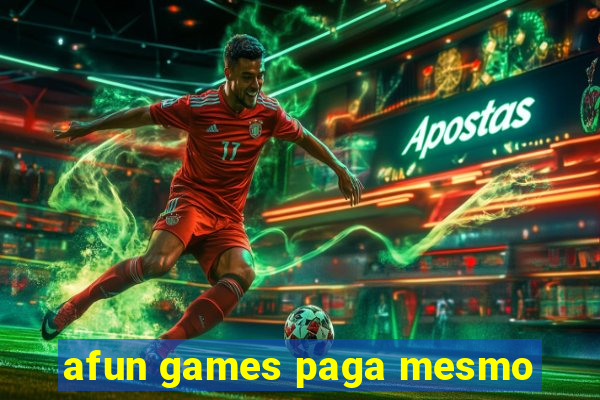afun games paga mesmo