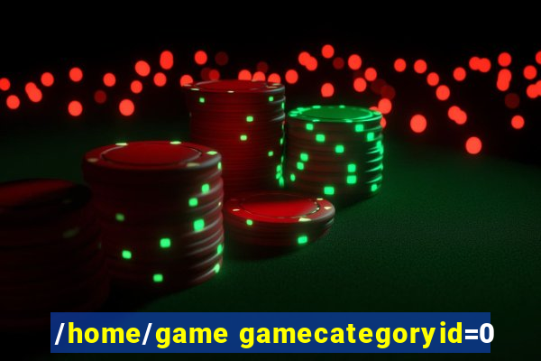 /home/game gamecategoryid=0
