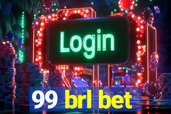 99 brl bet