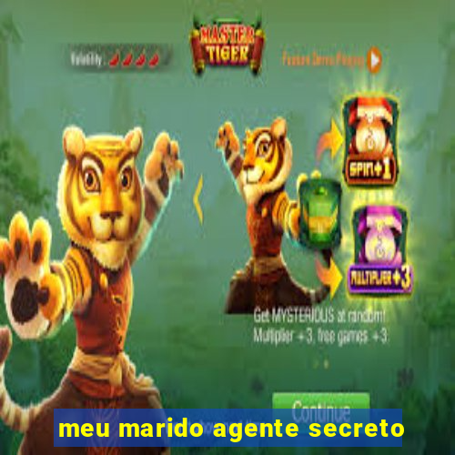 meu marido agente secreto