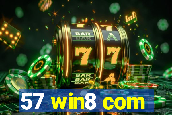 57 win8 com