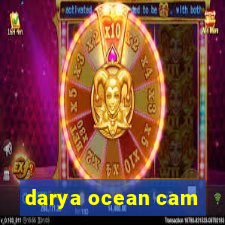 darya ocean cam