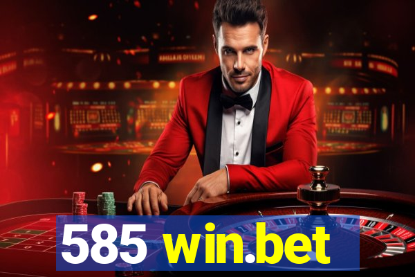 585 win.bet