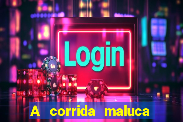 A corrida maluca filme completo dublado