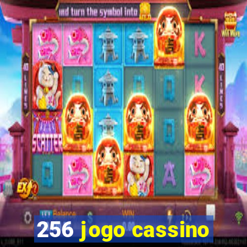 256 jogo cassino