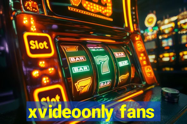 xvideoonly fans