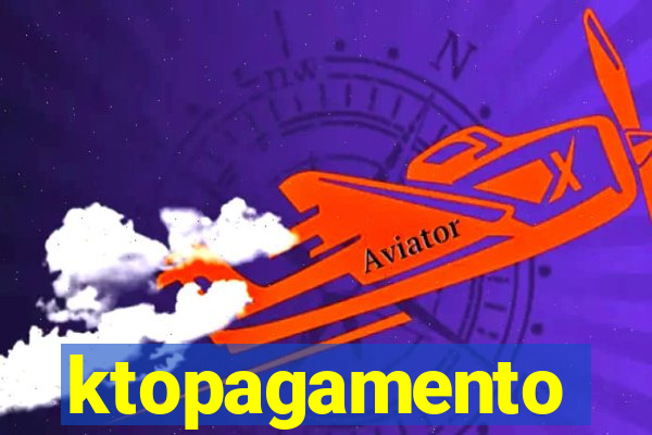 ktopagamento