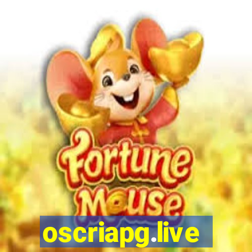 oscriapg.live