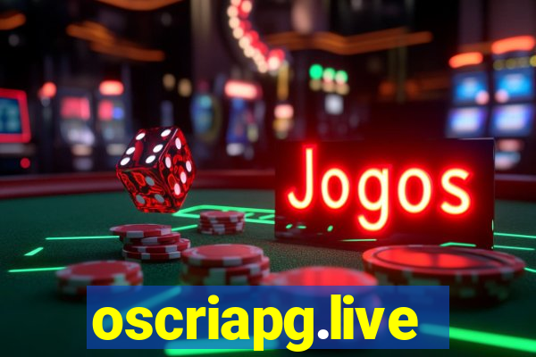 oscriapg.live