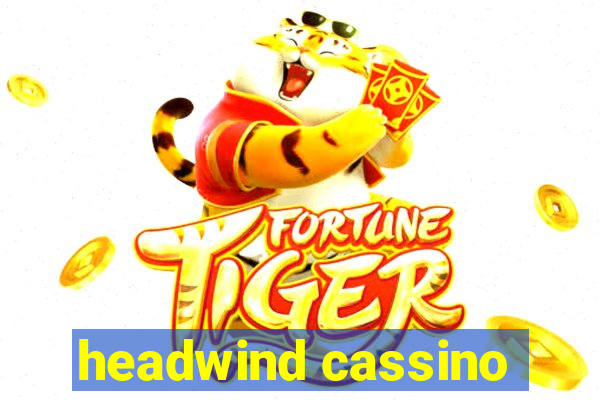 headwind cassino