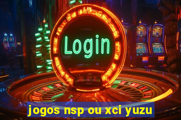 jogos nsp ou xci yuzu