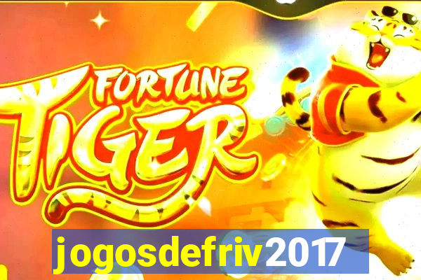 jogosdefriv2017