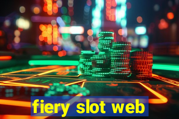 fiery slot web