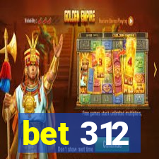 bet 312