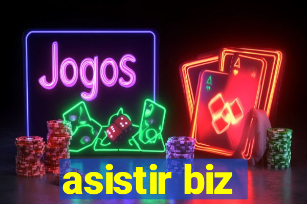 asistir biz