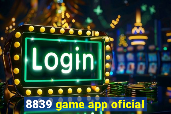 8839 game app oficial